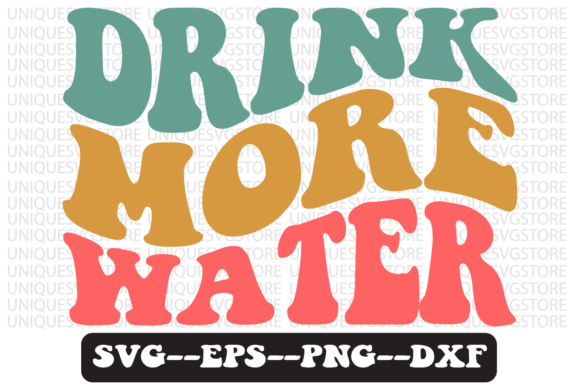 Drink More Water Groovy Retro Svg Design Review