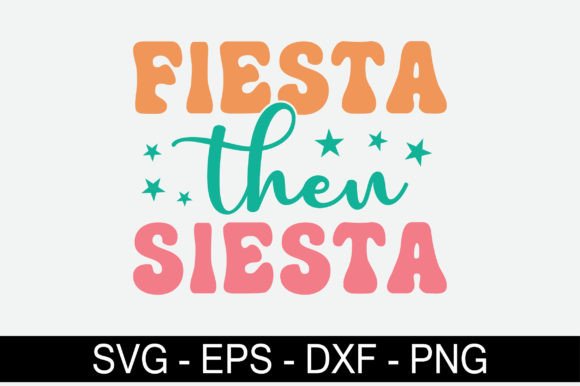 Fiesta then Siesta Retro Svg Design Review