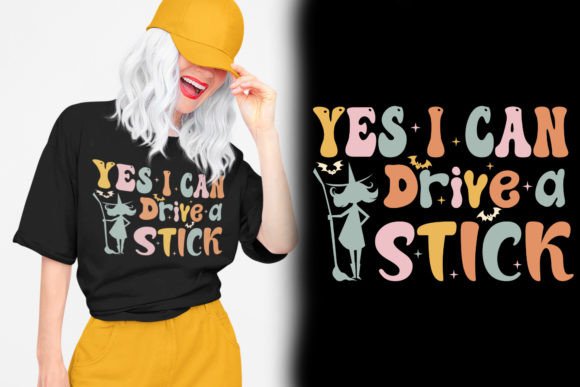 Yes I Can Drive a Stick,Halloween Witch